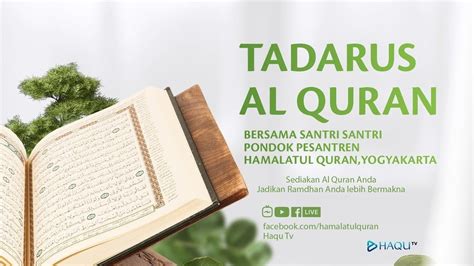 Tadarus Al Quran Pondok Pesantren Hamalatul Quran Yogyakarta Juz 9