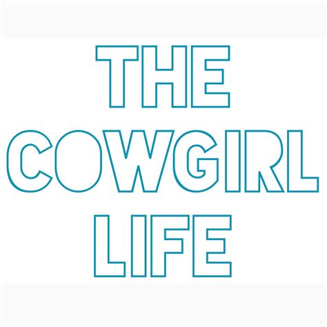 the cowgirl life