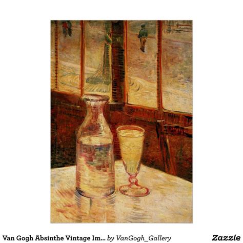 Still Life With Absinthe By Vincent Van Gogh Poster Zazzle Van Gogh