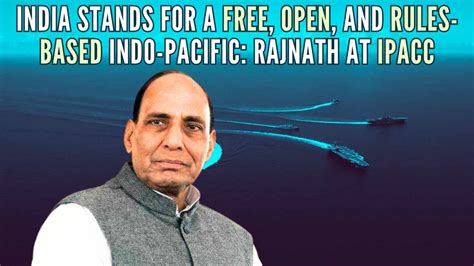 Indo Pacific Armies Chiefs’ Conference India Stands For A Free Open And Rules Based Indo