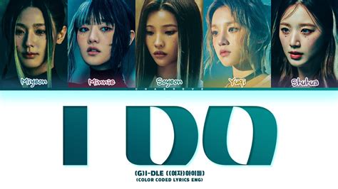 G I Dle I Do Lyrics Color Coded Lyrics Youtube