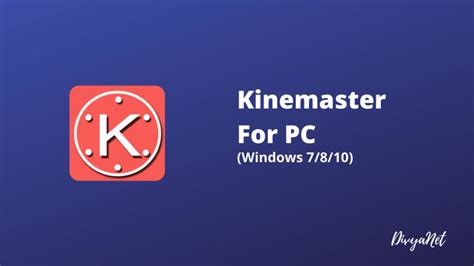 Kinemaster Mod Apk For Pc 2022 Download For Windows 1087