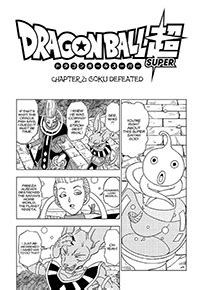 Sep 19, 2015 · this is a list of manga chapters in the dragon ball super manga series and the respective volumes in which they are collected. Manga Guide | Official Spin-offs | Dragon Ball Super Chapter 2