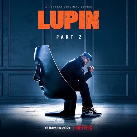 Lupin Parte 2 Netflix divulga novo trailer e data de estreia da série