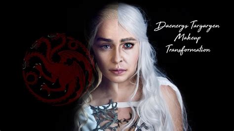 Game Of Thrones Daenerys Targaryen Makeup Tutorial Transformation