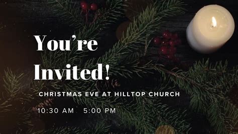 Christmas Eve At Hilltop Church Hilltop Church Farmington Hills Mi