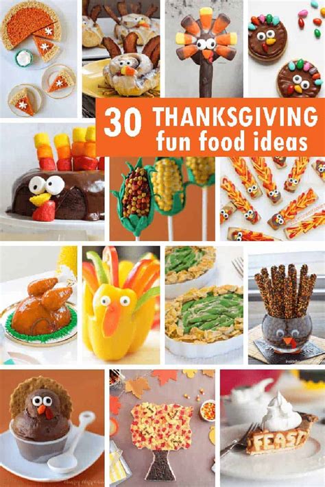 30 Thanksgiving Fun Food Ideas A Roundup Of Fun Food Crafts