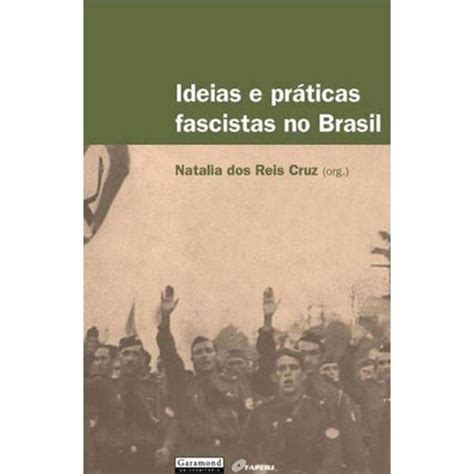 Ideias E Praticas Fascistas No Brasil Casas Bahia