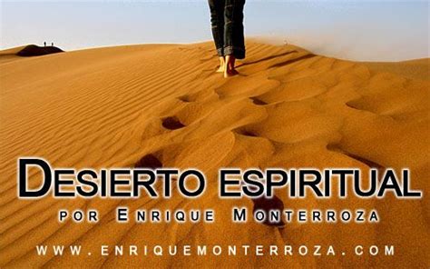 Desierto Espiritual Enrique Monterroza Sitio Oficial Enrique