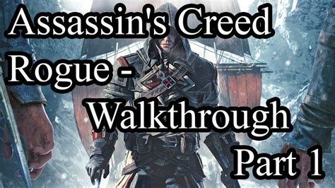 Assassin S Creed Rogue Walkthrough Part 1 720p60 YouTube
