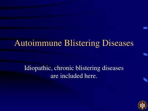 Ppt Autoimmune Blistering Diseases Powerpoint Presentation Free