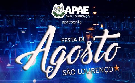 SHOWS DA FESTA DE AGOSTO COMEÇAM NESTA SEXTA EM SÃO LOURENÇO - O