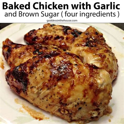 Season chicken with salt and pepper. Baked Chicken with Garlic and Brown Sugar ( four ...