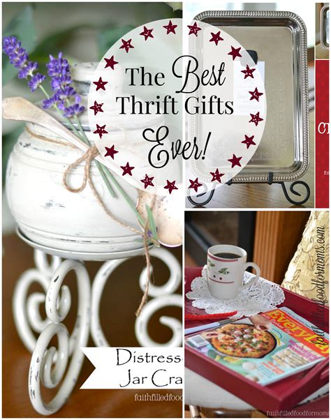 As a team of product journalists and reviewers, we've put together a list of the best affordable gifts we know of, based on gifts we've received, gifts we've given, and others we've found along the way. The Best DIY Thrift Gifts Ever! • Faith Filled Food for Moms