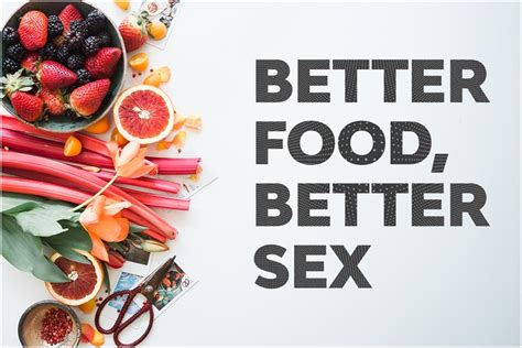 Better Food Better Sex