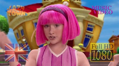 Lazytown Anything Can Happen Music Video Full Hd 1080p Cd Youtube