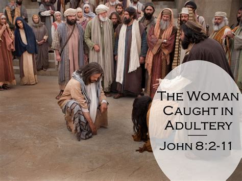 John 8 The Woman Caught In Adultery