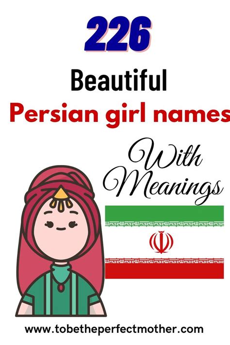 226 Persian Girl Names With Meanings To Be The Perfect Mother