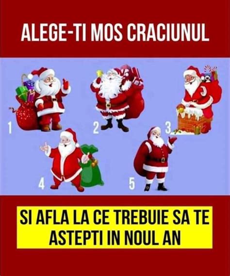 Alege I Mos Craciunul I Afla La Ce Trebuie Sa Te Astepti N Noul An