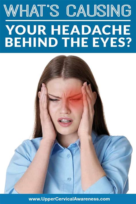 Headache Behind The Eyes Learn 3 Likely Causes And Solutions