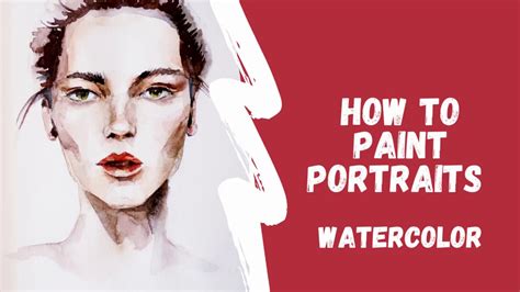 How To Paint Watercolor Portraitswatercolor Tutorial Youtube