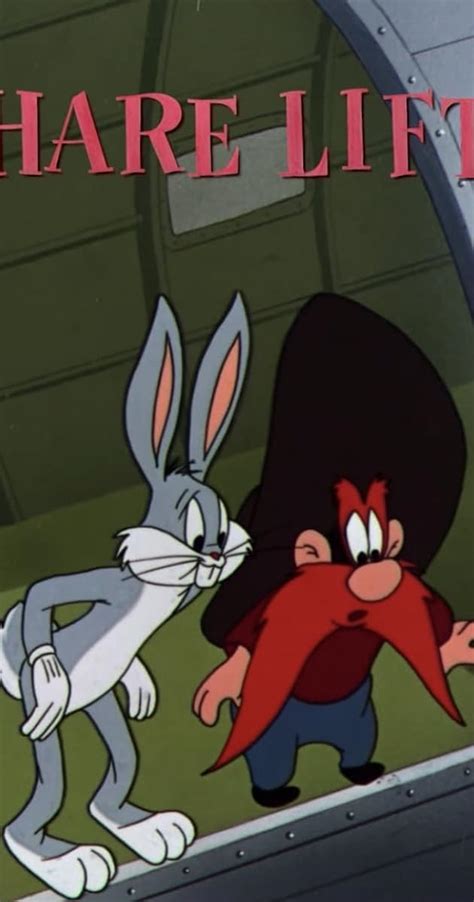 Hare Lift 1952 Mel Blanc As Bugs Bunny Yosemite Sam Imdb