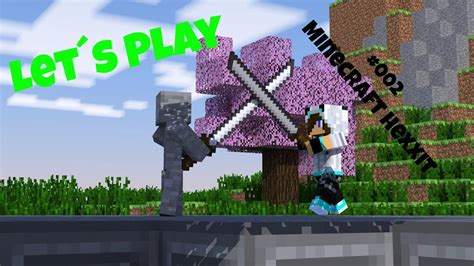 Let´s Play Minecraft Hexxit 002 Youtube
