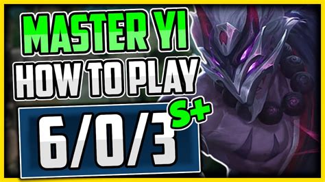 HOW TO PLAY MASTER YI JUNGLE Best Build Runes S Master Yi