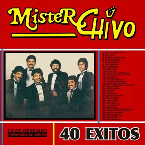 EL RECUERDO DE LA MUSICA GRUPERA MISTER CHIVO 40 EXITOS