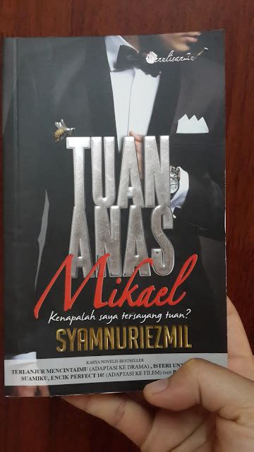 Tuan anas mikael full episod. Review Novel: Tuan Anas Mikael - Azwar Syuhada