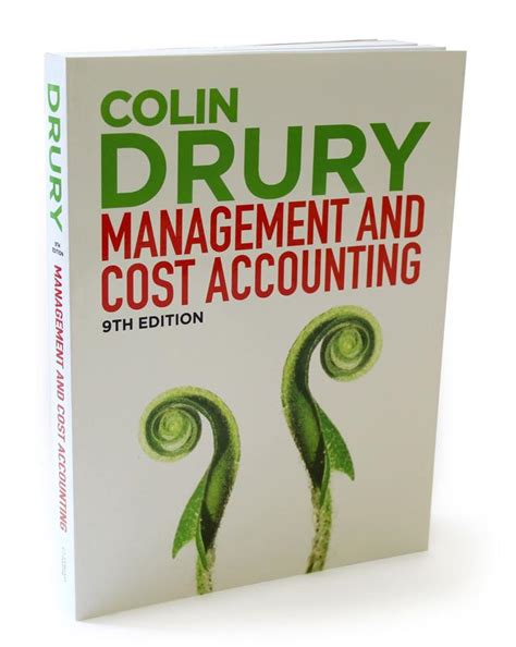 Management And Cost Accounting Colin Drury Author 9781408093931