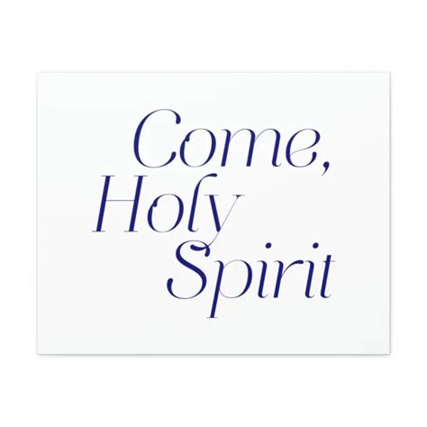 Holy Spirit Come Bible Verse For Sale Picclick