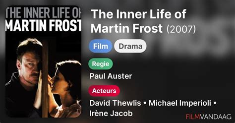 The Inner Life Of Martin Frost Film Filmvandaag Nl