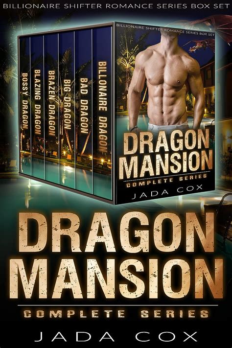 Dragon Mansion Complete Series Billionaire Shifter Romance Series Box Set EBook Cox Jada