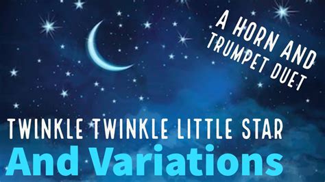 Twinkle Twinkle Little Star And Variations Youtube