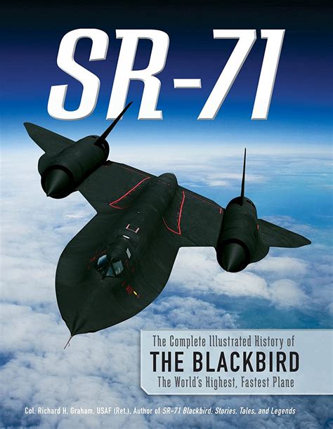 Sr The Complete Illustrated History Of The Blackbird By Richard H