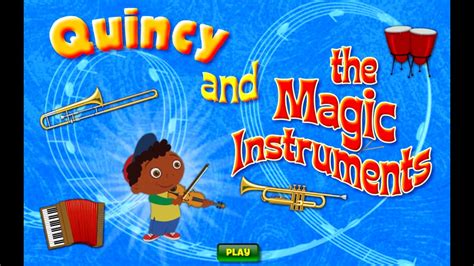 Quincy And The Magic Instruments Youtube