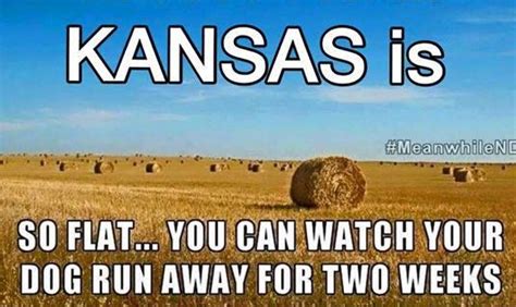 Kansas Is So Flat Mean Humor Funny Midwest