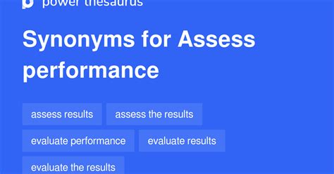 Assess Performance synonyms - 54 Words and Phrases for Assess Performance