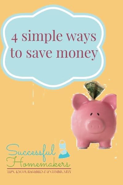 4 Simple Ways To Save Money