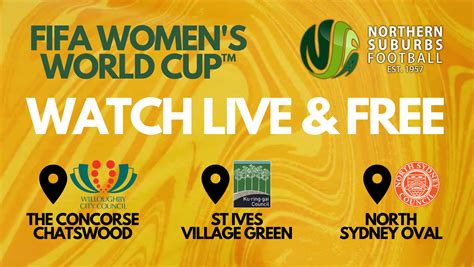 join us as we celebrate the fifa women s world cup games northern suburbs football association