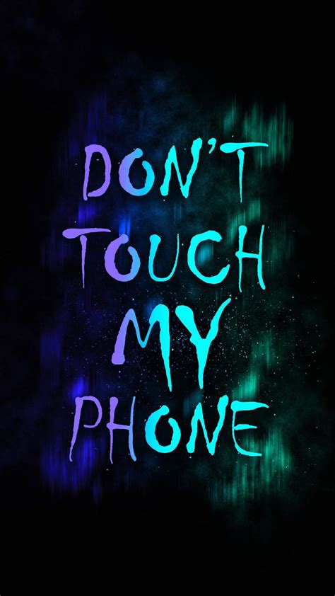 Dont Touch My Phone Images