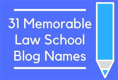 31 Memorable Law School Blog Names