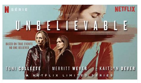 Review Of Netflix Series Unbelievable Jerri Williams