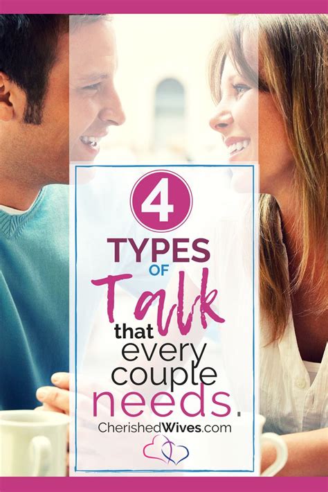 The 4 Essential Types Of Talk That Every Couple Needs Marriage Advice