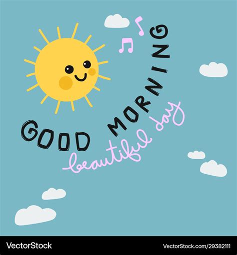 Good Morning Beautiful Day Sun Smile Cartoon Vector Image