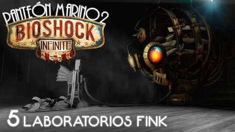 Bioshock Infinite Panteón Marino 2 Cap 5 Laboratorios Fink Youtube