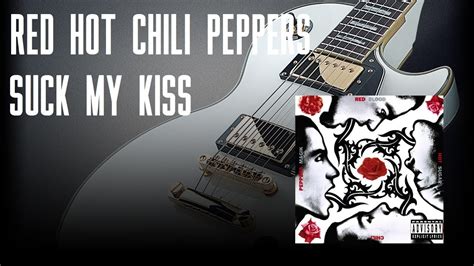 rocksmith 2014 cdlc red hot chili peppers suck my kiss lead youtube