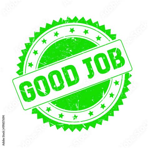 Good Job Green Grunge Stamp Isolated Stock Photo And Royalty Free