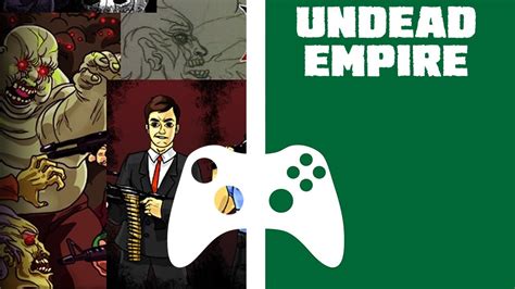 Xbox Live Indie Games Undead Empire Trial Youtube